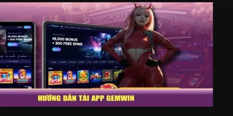 Vì sao nên lựa chọn tải App Gemwin? Vì sao nên lựa chọn tải App Gemwin?