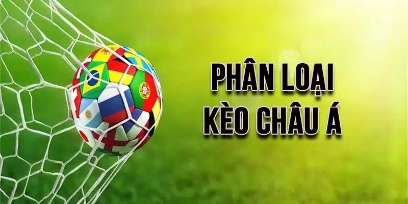 Những dạng kèo Châu Á thường gặp trong cá cược bóng đá Những dạng kèo Châu Á thường gặp trong cá cược bóng đá