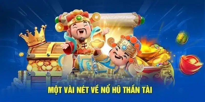 Khám phá khái niệm nổ hũ Thần Tài cho người mới bắt đầu Khám phá khái niệm nổ hũ Thần Tài cho người mới bắt đầu