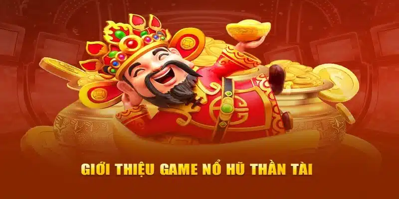 Bí quyết chơi nổ hũ Thần Tài dành cho người mới Bí quyết chơi nổ hũ Thần Tài dành cho người mới