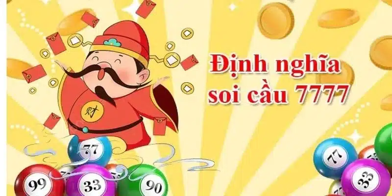 Tìm hiểu chi tiết về soi cầu 7777 Tìm hiểu chi tiết về soi cầu 7777